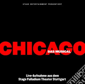 Chicago: Das Musical cd musicale di Chicago