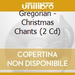 Gregorian - Christmas Chants (2 Cd) cd musicale di Gregorian