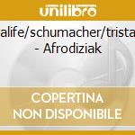 Khalife/schumacher/tristano - Afrodiziak cd musicale di Khalife/schumacher/tristano