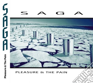 Saga - Pleasure And The Pain (2015 Ed. Digi) cd musicale di Saga