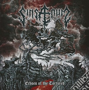 Sinsaenum - Echoes Of The Tortured cd musicale di Sinsaenum