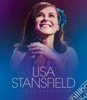 (Music Dvd) Lisa Stansfield - Live In Manchester cd musicale