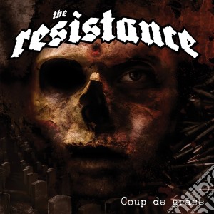 Resistance (The) - Coup De Grace cd musicale di Resistance (The)