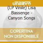 (LP Vinile) Lisa Bassenge - Canyon Songs vinile