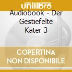 Audiobook - Der Gestiefelte Kater 3 cd musicale di Audiobook