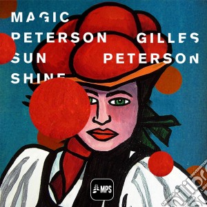 (LP Vinile) Gilles Peterson - Magic Peterson Sunshine (2 Lp) lp vinile di Artisti Vari