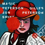 (LP Vinile) Gilles Peterson - Magic Peterson Sunshine (2 Lp) vinile
