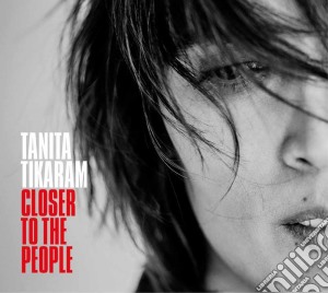 Tanita Tikaram - Closer To The People cd musicale di Tanita Tikaram