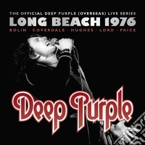 Deep Purple - Long Beach 1976 (2 Cd) cd musicale di Deep Purple