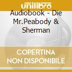 Audiobook - Die Mr.Peabody & Sherman cd musicale di Audiobook