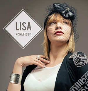 Lisa - Rispetto 6.1 cd musicale di Lisa