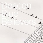 (LP Vinile) Deacon Blue - Believers