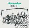 Status Quo - Aquostic Ii: That's A Fact! cd
