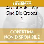 Audiobook - Wir Sind Die Croods 1 cd
