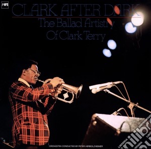 Clark Terry - Clark After Dark cd musicale di Clark Terry