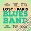 Robben Ford / Ron Thal - Lost In Paris Blues Band cd