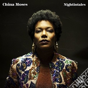 China Moses - Nightintales cd musicale di China Moses