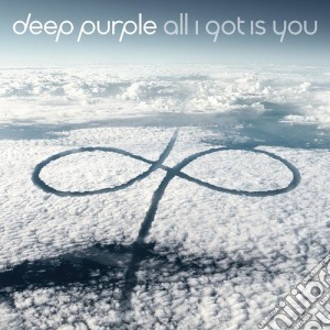 Deep Purple - All I Got Is You cd musicale di Deep Purple
