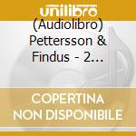 Pettersson & Findus - 2 Starter-Box (3 Cd)
