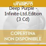 Deep Purple - Infinite-Ltd.Edition (3 Cd) cd