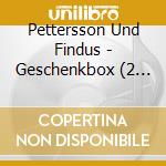 Pettersson Und Findus - (1)Geschenkbox (2 Cd) cd