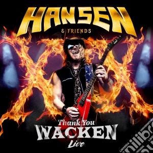 Kai Hansen - Thank You Wacken (2 Cd) cd musicale di Hansen, Kai