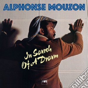 (LP Vinile) Alphonse Mouzon - In Search Of A Dream lp vinile di Alphonse Mouzon