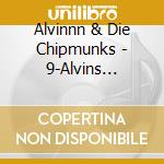 Alvinnn & Die Chipmunks - 9-Alvins Geheime Kraefte cd