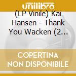 (LP Vinile) Kai Hansen - Thank You Wacken (2 Lp) vinile