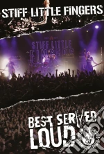 (Music Dvd) Stiff Little Fingers - Best Served Loud - Live At Barrowland cd