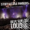 (LP Vinile) Stiff Little Fingers - Best Served Loud (2 Lp) cd