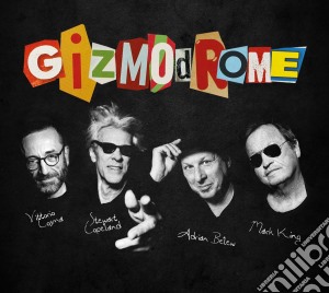 Gizmodrome - Gizmodrome cd musicale di Gizmodrome