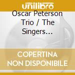 Oscar Peterson Trio / The Singers Unlimited - In Tune cd