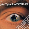 (LP Vinile) John Taylor Trio - Decipher cd