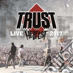 Trust - Hellfest 2017 (Cd+Dvd) cd