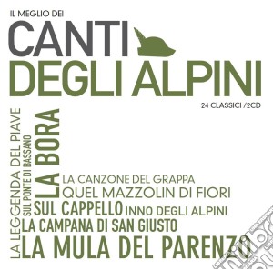 Meglio Dei Canti Degli Alpini (Il) (2 Cd) cd musicale