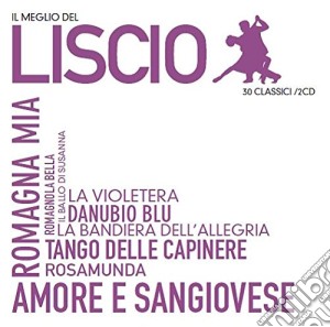 Meglio Del Liscio (Il) (2 Cd) cd musicale di Artisti Vari