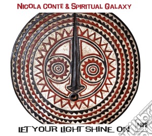 Nicola Conte - Let Your Light Shine On cd musicale di Nicola Conte