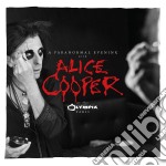 Alice Cooper - A Paranormal Evening At The Olympia (2 Cd)