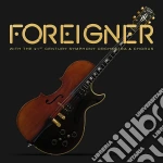 Foreigner - With The 21St Century Symphony Orchestra & Chorus (2 Cd) cd