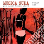 Musica Nuda - Verso Sud cd