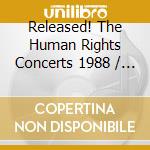 Released! The Human Rights Concerts 1988 / Various (2 Cd) cd