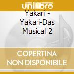 Yakari - Yakari-Das Musical 2 cd