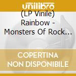 (LP Vinile) Rainbow - Monsters Of Rock Live.. (2 Lp) lp vinile di Rainbow