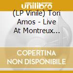 (LP Vinile) Tori Amos - Live At Montreux 1991/1992 (Limited 2 Lp) lp vinile di Tori Amos