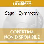 Saga - Symmetry cd