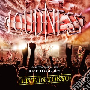 Loudness - Loudness World Tour 2018 Rise To Glory Live cd musicale