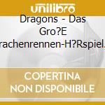 Dragons - Das Gro?E Drachenrennen-H?Rspiel Zum Film Special cd musicale di Dragons