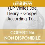 (LP Vinile) Joe Henry - Gospel According To Water vinile
