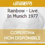 Rainbow - Live In Munich 1977 cd